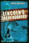 Lincoln's Grave Robbers, Book Cover