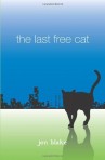 The Last Free Cat, Book Cover