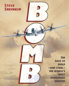 Bomb: The Race to Build--and Steal--the World's Most Dangerous Weapon, Book Cover