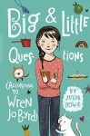 Big & Little Questions (According to Wren Jo Byrd), Book Cover